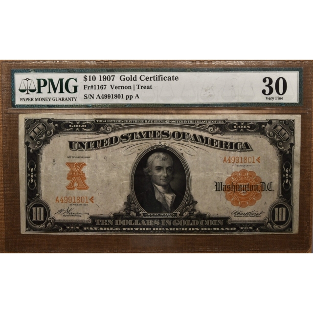 1907 $10 Gold Certificate Fr-1167 PMG 30