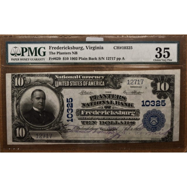 1902 $10 Plain Back National, The Planters National Bank of, Fredericksburg, VA Ch# 10325 PMG 35