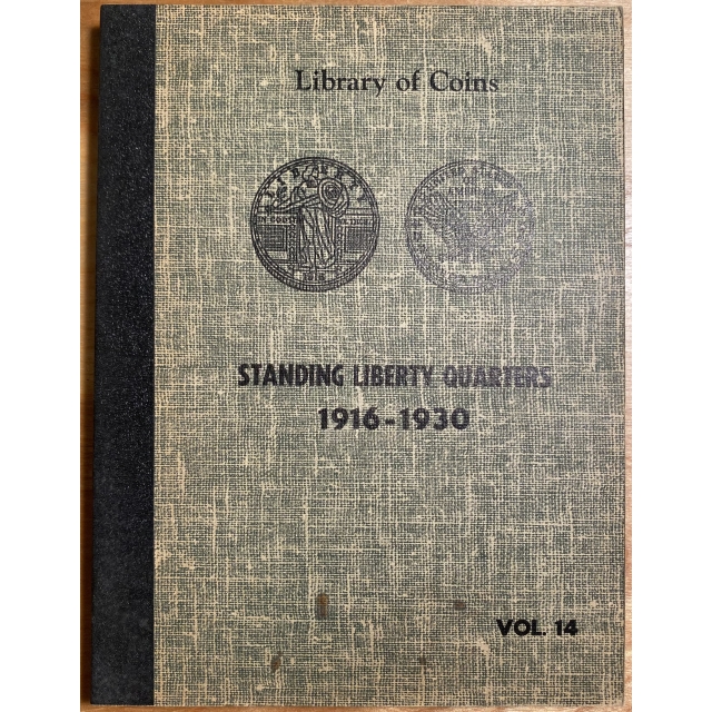 (2nd) Library of Coins Volume 14, Standing Liberty Quarters, 1916 - 1930