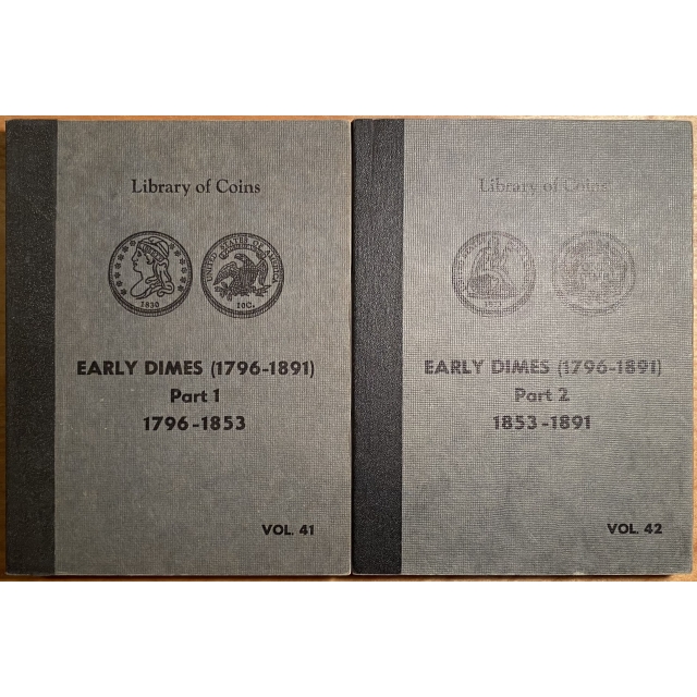 Library of Coins Volumes 41 and 42, Early Dimes Parts 1 and 2, 1796 - 1891