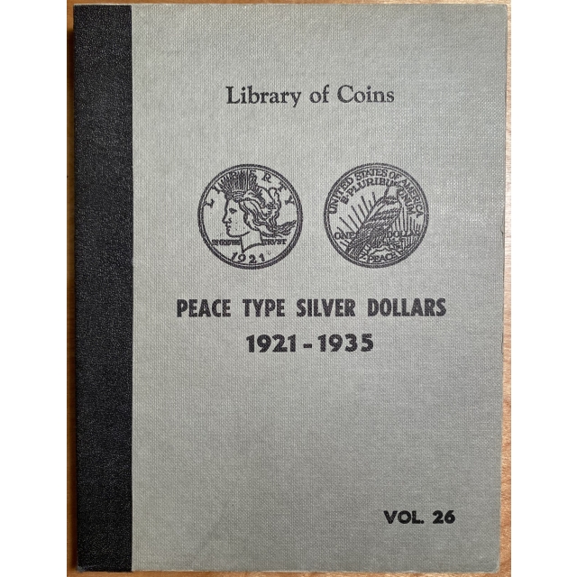 (2nd) Library of Coins Volume 26, Peace Type Silver Dollars, 1921 - 1935